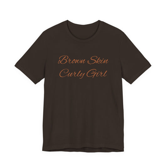 Brown Skin Curly Girl T-Shirt
